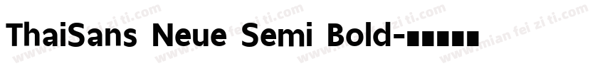 ThaiSans Neue Semi Bold字体转换